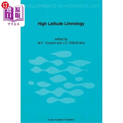 海外直订High Latitude Limnology 高纬度湖沼学