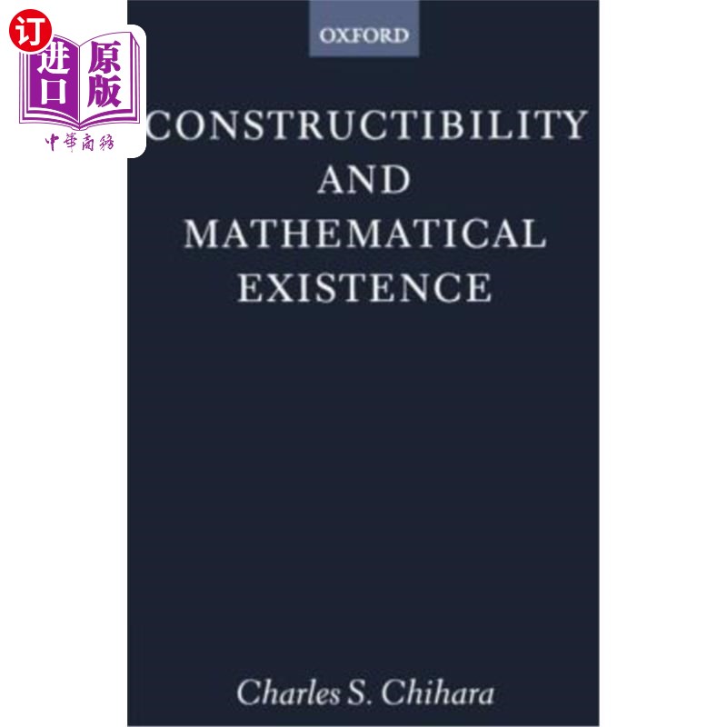 海外直订Constructibility and Mathematical Existence 可构造性与数学存在性
