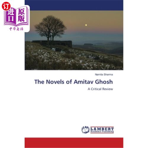 海外直订The Novels of Amitav Ghosh 阿米塔夫·高希的小说