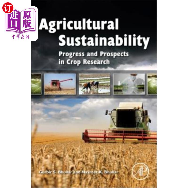 海外直订Agricultural Sustainability: Progress and Prospects in Crop Research 农业可持续性:作物研究的进展与展望