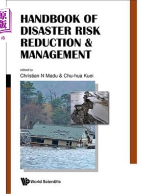 海外直订Handbook of Disaster Risk Reduction & Management: Climate Change and Natural Dis 减少灾害风险与管理手册:气