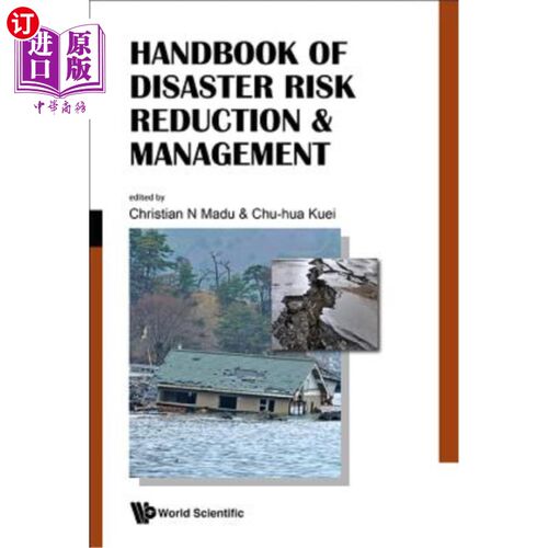 海外直订Handbook of Disaster Risk Reduction & Management: Climate Change and Natural Dis 减少灾害风险与管理手册:气
