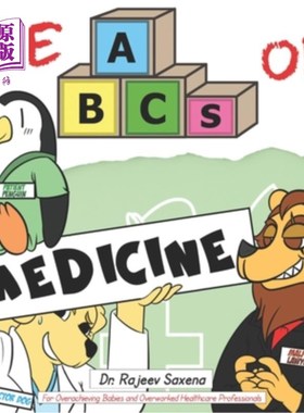 海外直订The ABCs of Medicine: For Overachieving Babies and Overworked Healthcare Profess 医学基础知识：面向成就卓越