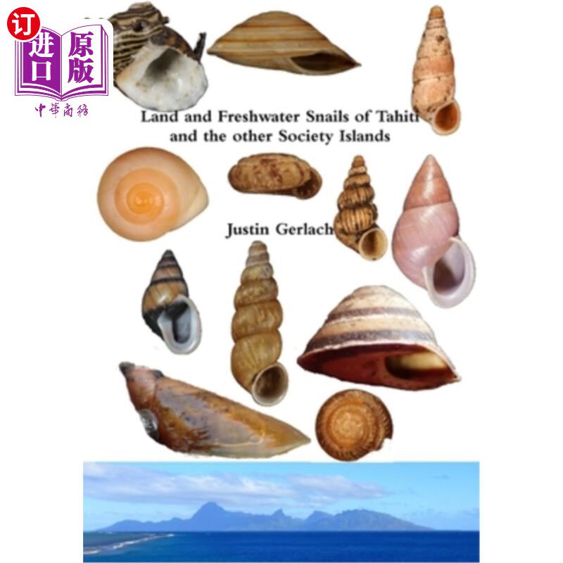 海外直订Land and Freshwater Snails of Tahiti and the other Society Islands 大溪地岛和其他社会群岛的陆地和淡水蜗牛