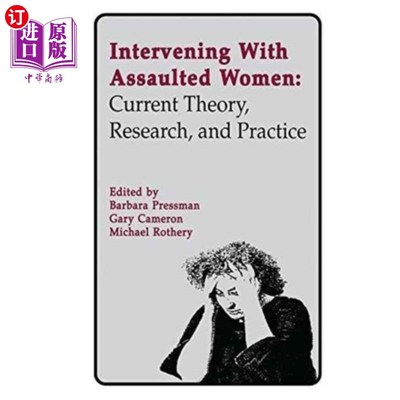 海外直订Intervening With Assaulted Women 干预被侵犯妇女
