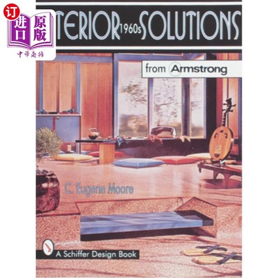 海外直订Interior Solutions from Armstrong: The 1960s 阿姆斯特朗的室内解决方案:20世纪60年代