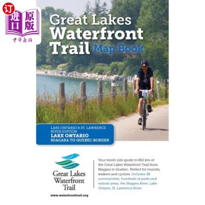 海外直订Great Lakes Waterfront Trail Map Book: Lake Ontario and St. Lawrence River Editi 五大湖滨水步道地图书:安大