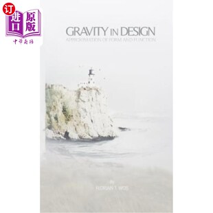 重力：形式 逼近 Approximation and Function Form Design 与功能 海外直订Gravity 设计中
