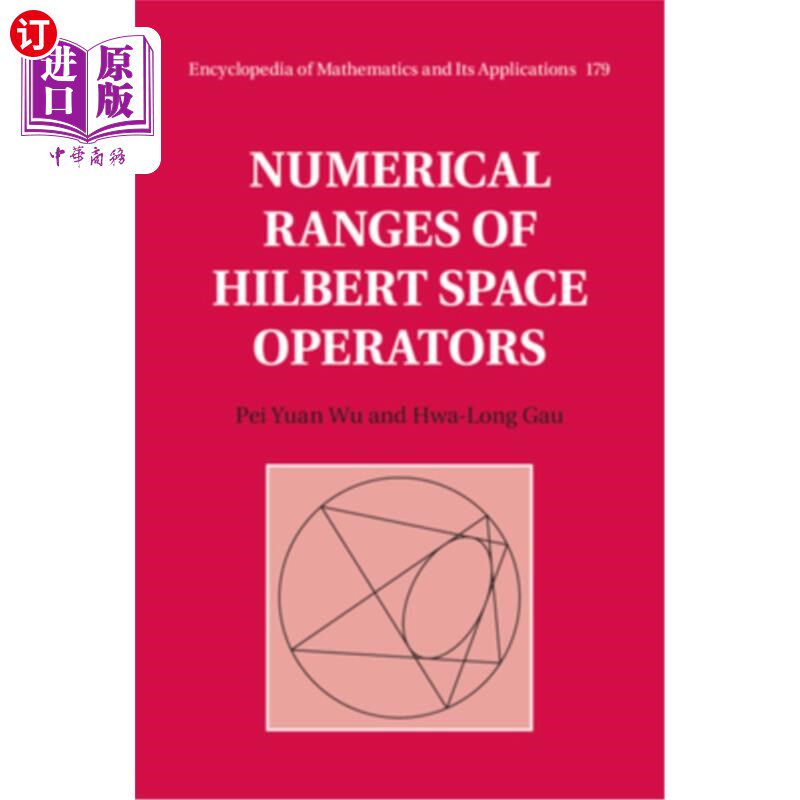 海外直订Numerical Ranges of Hilbert Space Operators Hilbert空间算子的数值范围