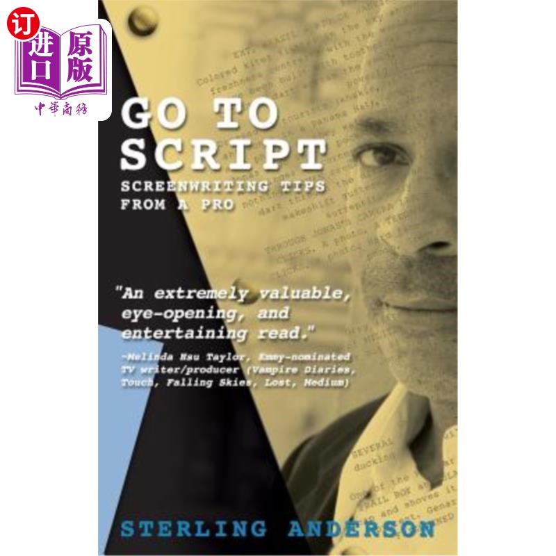 海外直订Go to Script: Screenwriting Tips from a Pro 转到脚本：专业人员的屏幕编写提示