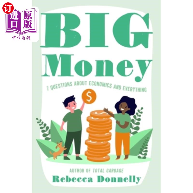 海外直订Big Money: What It Is, How W