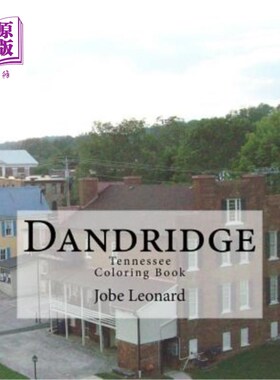 海外直订Dandridge, Tennessee Coloring Book: Color Your Way Through the Historic Streets  丹德里奇，田纳西州配色书籍