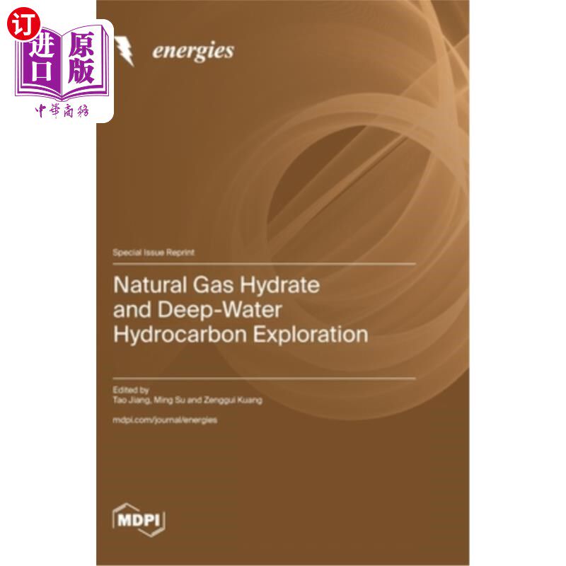 海外直订Natural Gas Hydrate and Deep-Water Hydrocarbon Exploration 天然气水合物与深水油气勘探