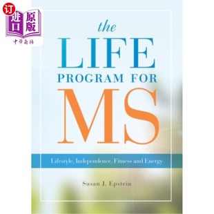 Independence Energy and Fitness 独立性 Life Program for 海外直订医药图书The MS生活计划：生活方式 Lifestyle