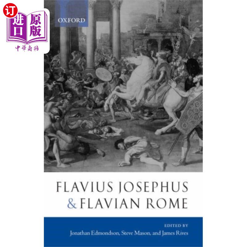 海外直订Flavius Josephus and Flavian Rome 弗拉维乌斯·约瑟夫和弗拉维罗马