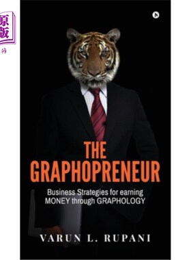 海外直订The Graphopreneur: Business Strategies for earning MONEY through GRAPHOLOGY graphhopreneur: