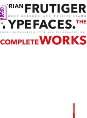 海外直订Adrian Frutiger - Typefaces: Complete Works Adrian Frutiger -字体:全集