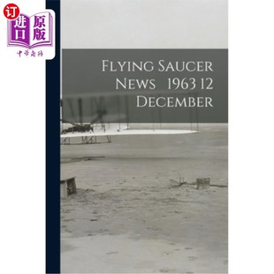 Saucer December News 飞碟新闻1963年12月12日 1963 海外直订Flying