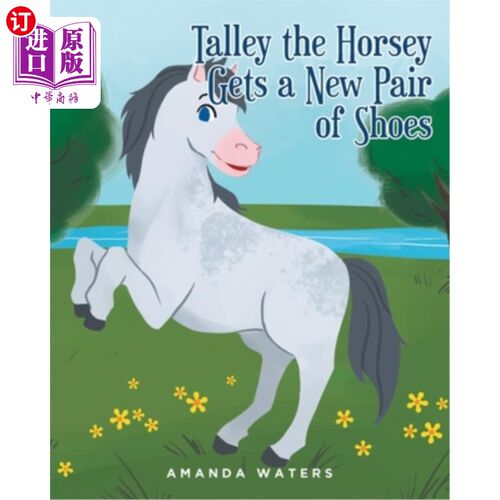 海外直订Talley the Horsey Gets a New Pair of Shoes 小马塔利得到了一双新鞋