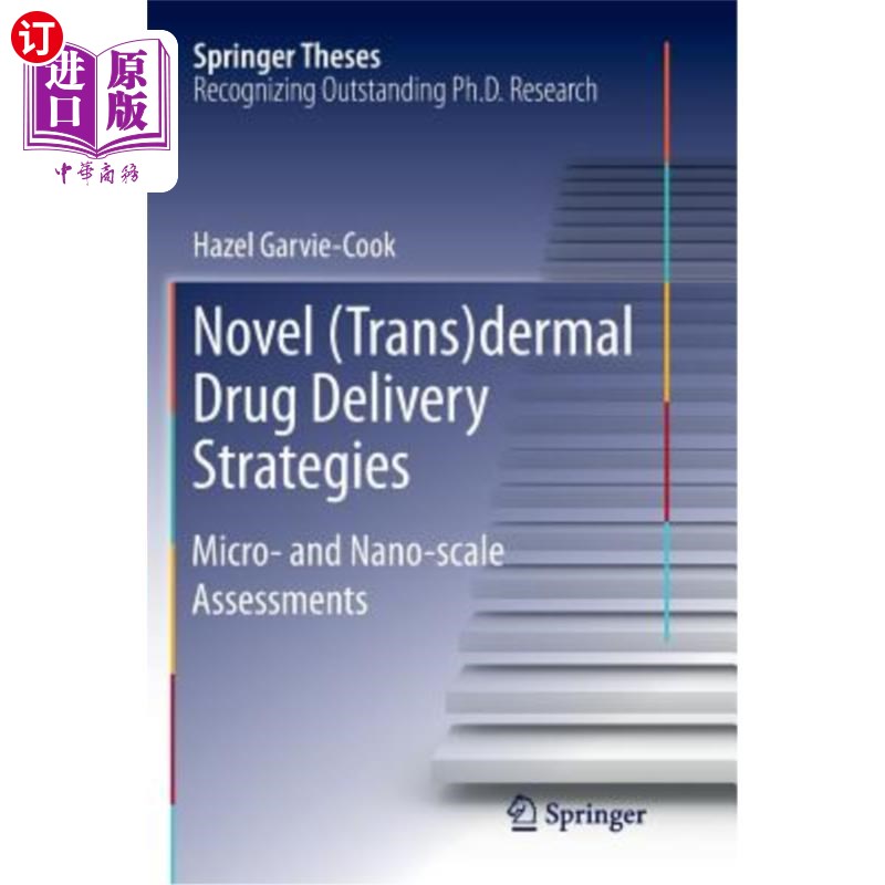 海外直订Novel(Trans)Dermal Drug Delivery Strategies: Micro- And Nano-Scale Assessments新型（经皮）给药策略：微观