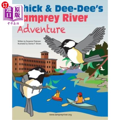 海外直订Chick & Dee-Dee's Lamprey River Adventure 奇克和迪迪的七鳃鳗河冒险