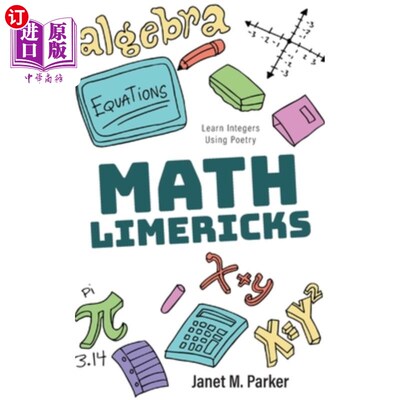 海外直订Math Limericks: Learn Integers Using Poetry 数学打油诗:用诗歌学习整数