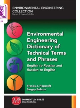 海外直订Environmental Engineering Dictionary of Technical Terms and Phrases: English to  环境工程技术术语词典：英俄