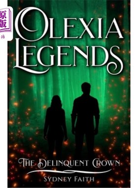 海外直订The Delinquent Crown: A Portal Fantasy Adventure 《少年王冠：梦幻之旅》