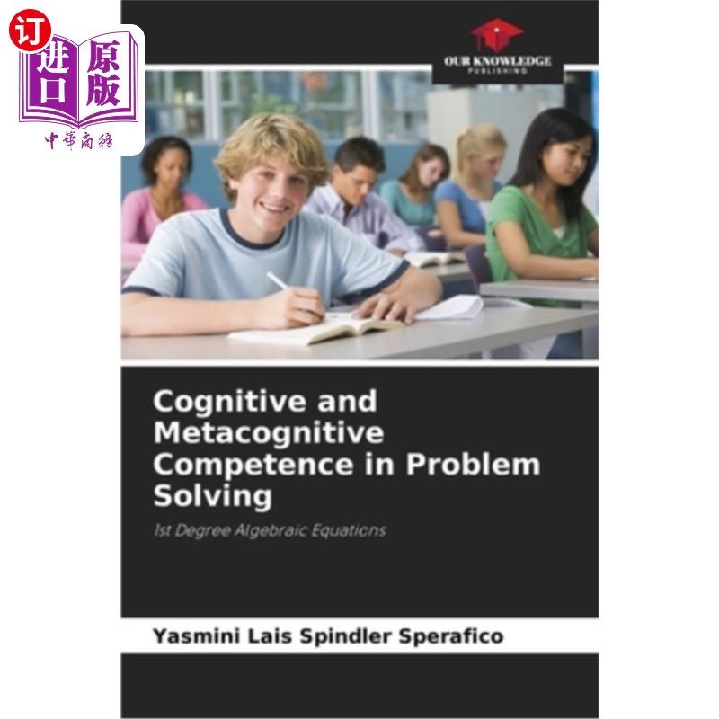 海外直订Cognitive and Metacognitive Competence in Problem Solving 问题解决中的认知和元认知能力