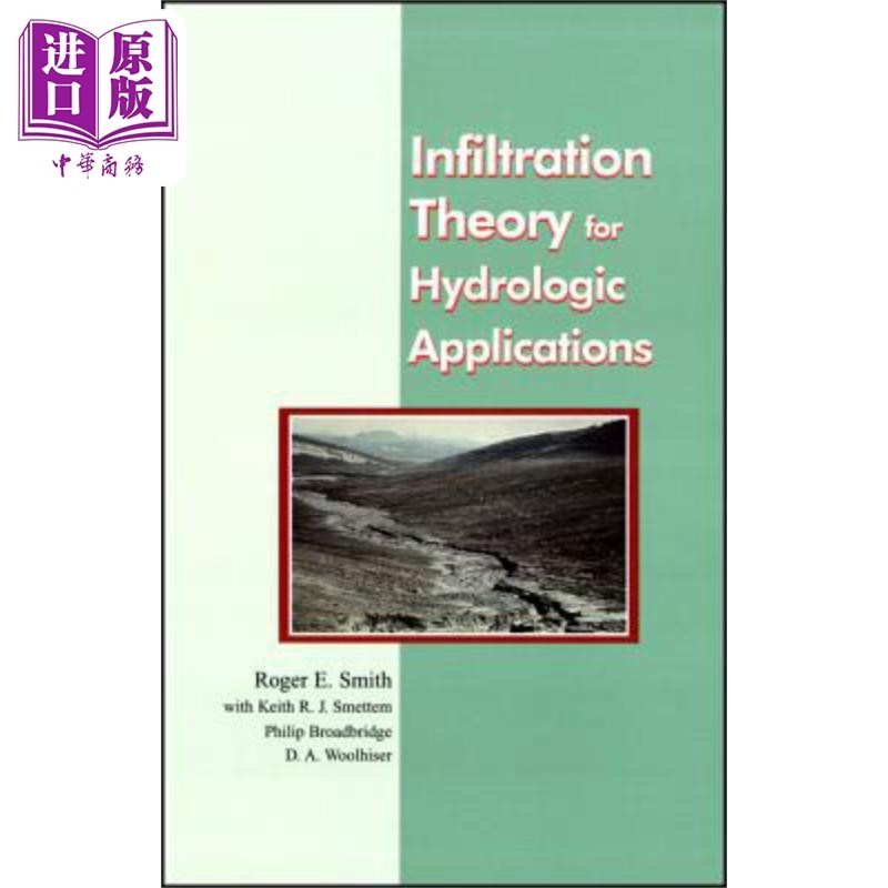 现货 水力应用中的渗透理论 Infiltration Theory For Hydraulic Applications 英文原版 Roger E. Smith