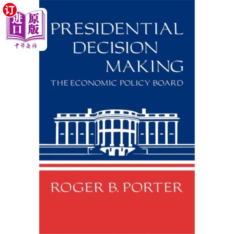 海外直订Presidential Decision Making 总统决策