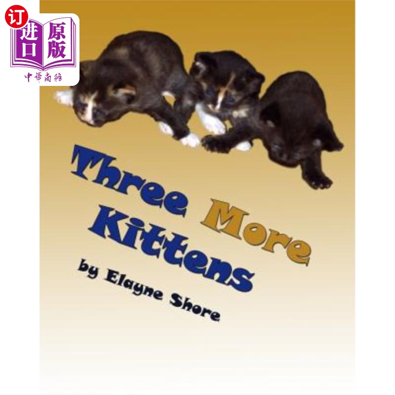 海外直订Three More Kittens 还有三只小猫