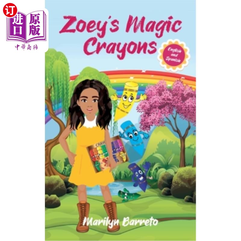 海外直订Zoey's Magic Crayons (English-Spanish Edition) 佐伊的魔术蜡笔(英-西文版) 书籍/杂志/报纸 儿童读物原版书 原图主图