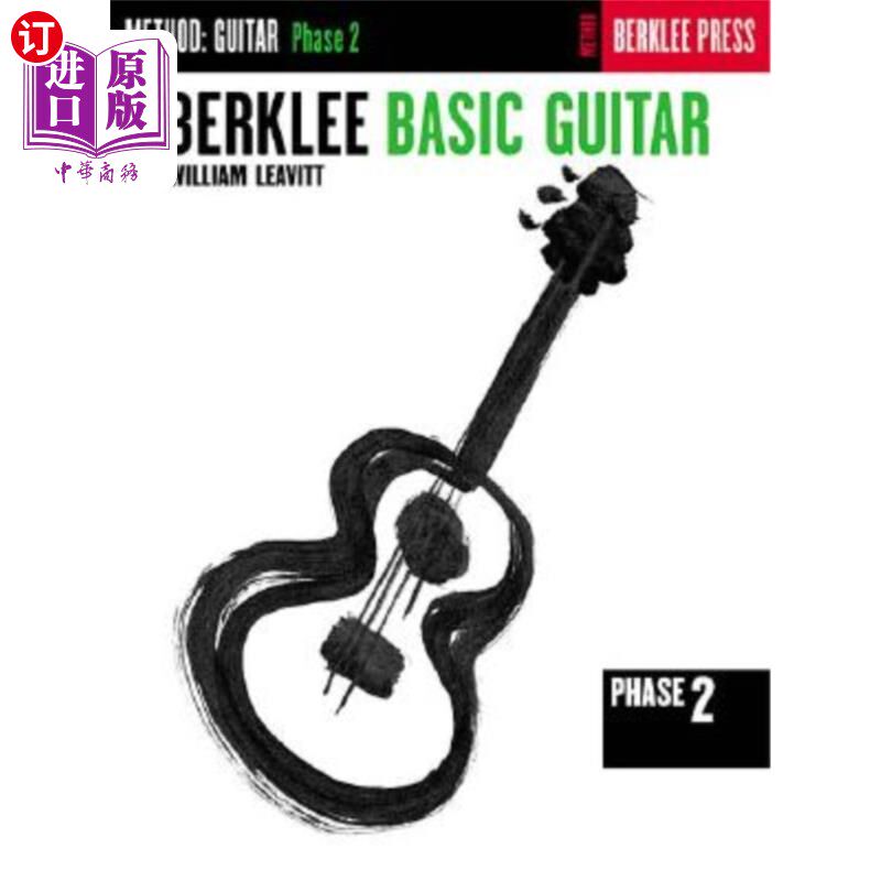 海外直订Berklee Basic Guitar - Phase 2: Guitar Technique 伯克利基础吉他-第二阶段:吉他技术