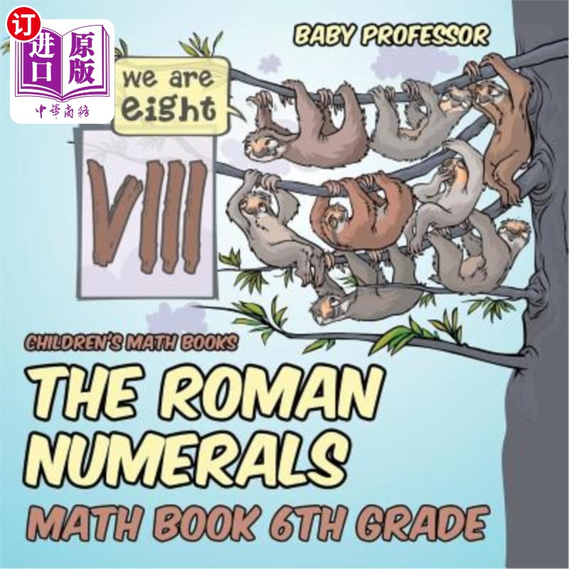 海外直订The Roman Numerals - Math Book 6th Grade Children's Math Books 罗马数字数学书六年级儿童数学书
