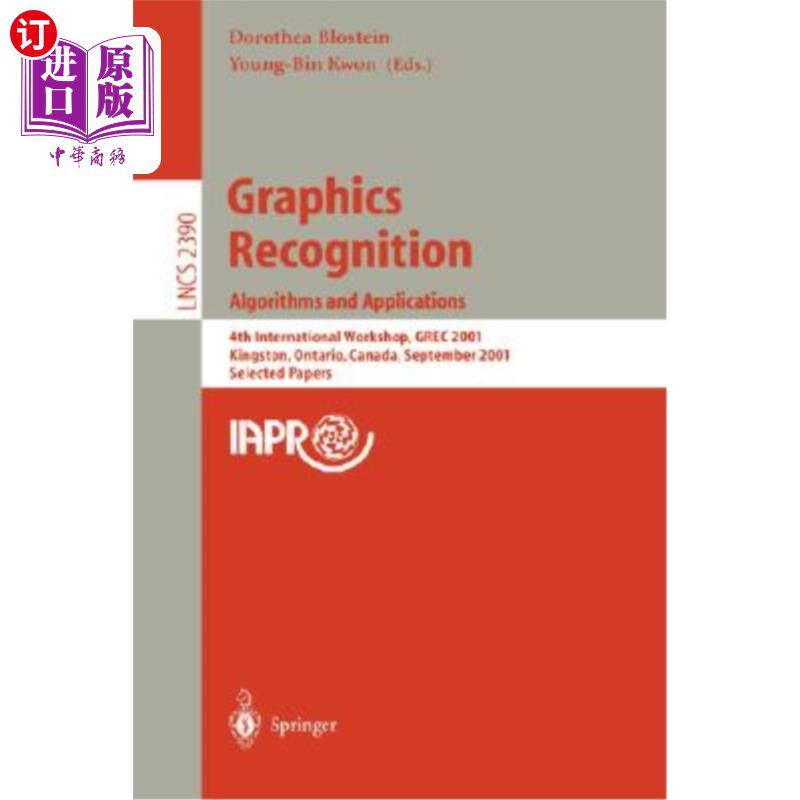海外直订医药图书Graphics Recognition. Algorithms and Applications: 4th International Workshop, G 图形识别。算法和应