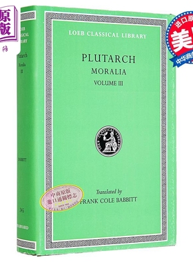 普鲁塔克 道德小品 卷三 洛布古典丛书 原文希英对照版 英文原版 Moralia Volume III Plutarch 道德论集 Ethica【中商原版】