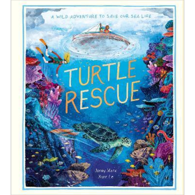 现货 Xuan Le：Turtle Rescue 解救乌龟 英文原版 进口图书 故事绘本 儿童读物 图画故事书 6岁以上【中商原版】