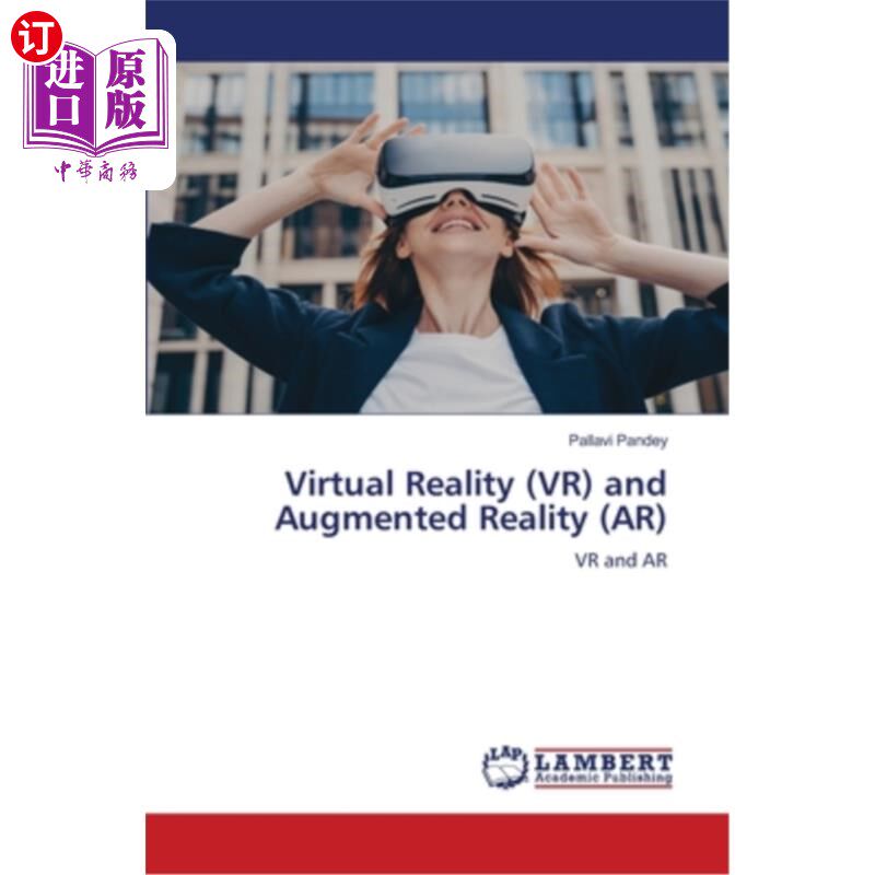海外直订Virtual Reality (VR) and Augmented Reality (AR) 虚拟现实和增强现实