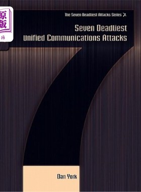 海外直订Seven Deadliest Unified Communications Attacks 七起致命的统一通信攻击