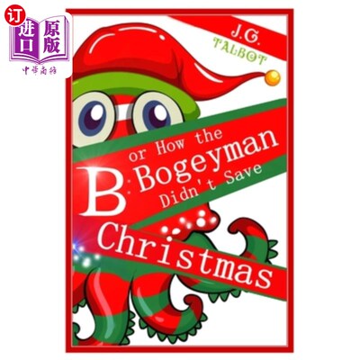 海外直订B or How the Bogeyman Didn't Save Christmas 或者叫《妖怪怎么没能拯救圣诞节