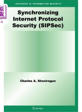 海外直订Synchronizing Internet Protocol Security (Sipsec) 同步Internet协议安全（Sipsec）