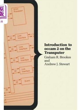 海外直订Introduction to OCCAM 2 on the Transputer OCCAM 2在Transputer上的介绍