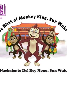海外直订The Birth of Monkey King, Sun Wu Kong / El Nacimiento Del Rey Mono, Sun Wukong 孙悟空的诞生/ El N