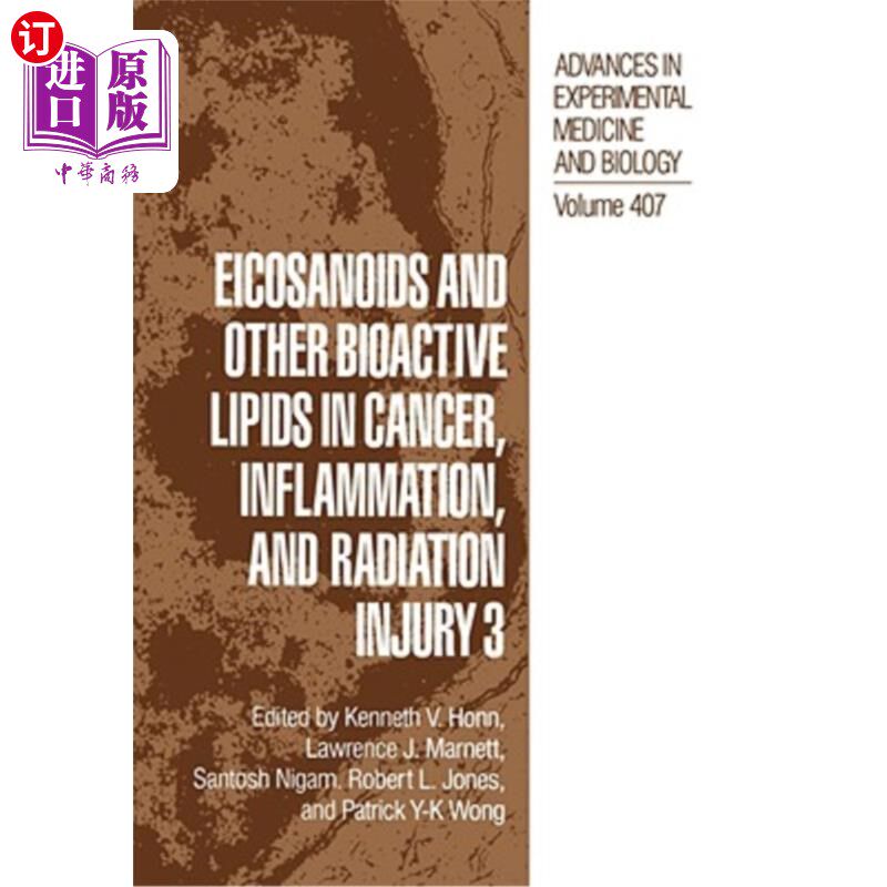 海外直订医药图书Eicosanoids and Other Bioactive Lipids in Cancer, Inflammation, and Radiation In 类二十烷类和其他生