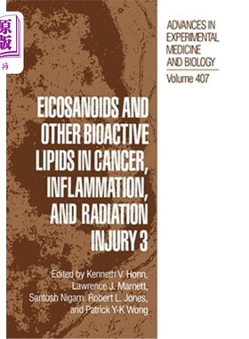 海外直订医药图书Eicosanoids and Other Bioactive Lipids in Cancer, Inflammation, and Radiation In 类二十烷类和其他生