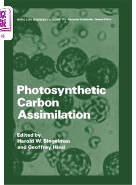 海外直订Photosynthetic Carbon Assimilation 光合碳同化