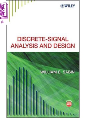 现货 离散信号分析与设计 Discrete-Signal Analysis W/CD [With CDROM] 英文原版 William Sabin 中商原版
