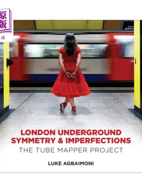 海外直订London Underground Symmetry and Imperfections: The Tube Mapper Project 伦敦地铁对称与不完美:地铁绘图仪项目