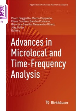 海外直订Advances in Microlocal and Time-Frequency Analys... 微局部与时频分析研究进展